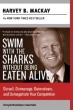 Swim with the Sharks Without Being Eaten Alive: Outsell, Outmanage, Outmotivate, and Outnegotiate Your Competition Издательство: Collins, 2005 г Мягкая обложка, 288 стр ISBN 006074281X инфо 2524m.