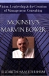 McKinsey's Marvin Bower: Vision, Leadership, and the Creation of Management Consulting Издательство: Wiley, 2006 г Мягкая обложка, 306 стр ISBN 0471755826 Язык: Английский инфо 2557m.