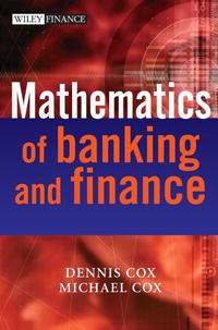 The Mathematics of Banking and Finance (The Wiley Finance Series) 2006 г Суперобложка, 310 стр ISBN 047001489X инфо 2677m.