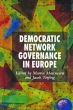 Democratic Network Governance in Europe Издательство: Palgrave Macmillan, 2007 г Твердый переплет, 348 стр ISBN 1-4039-9530-3 Язык: Английский инфо 2737m.