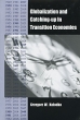 Globalization and Catching-Up in Transition Economies Издательство: University of Rochester Press, 2002 г Суперобложка, 106 стр ISBN 1-58046-050-X Язык: Английский инфо 3152m.